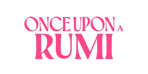 Once Upon a Rumi